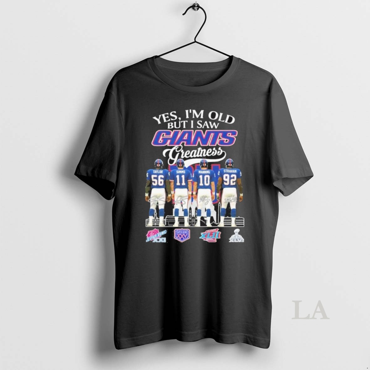 Original Yes Im Old But I Saw Giants Greatness Player Signature City Shirt