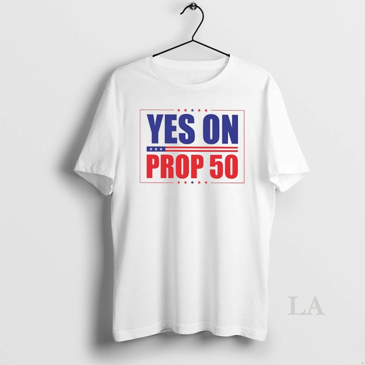 Original Yes On Prop 50 Shirt