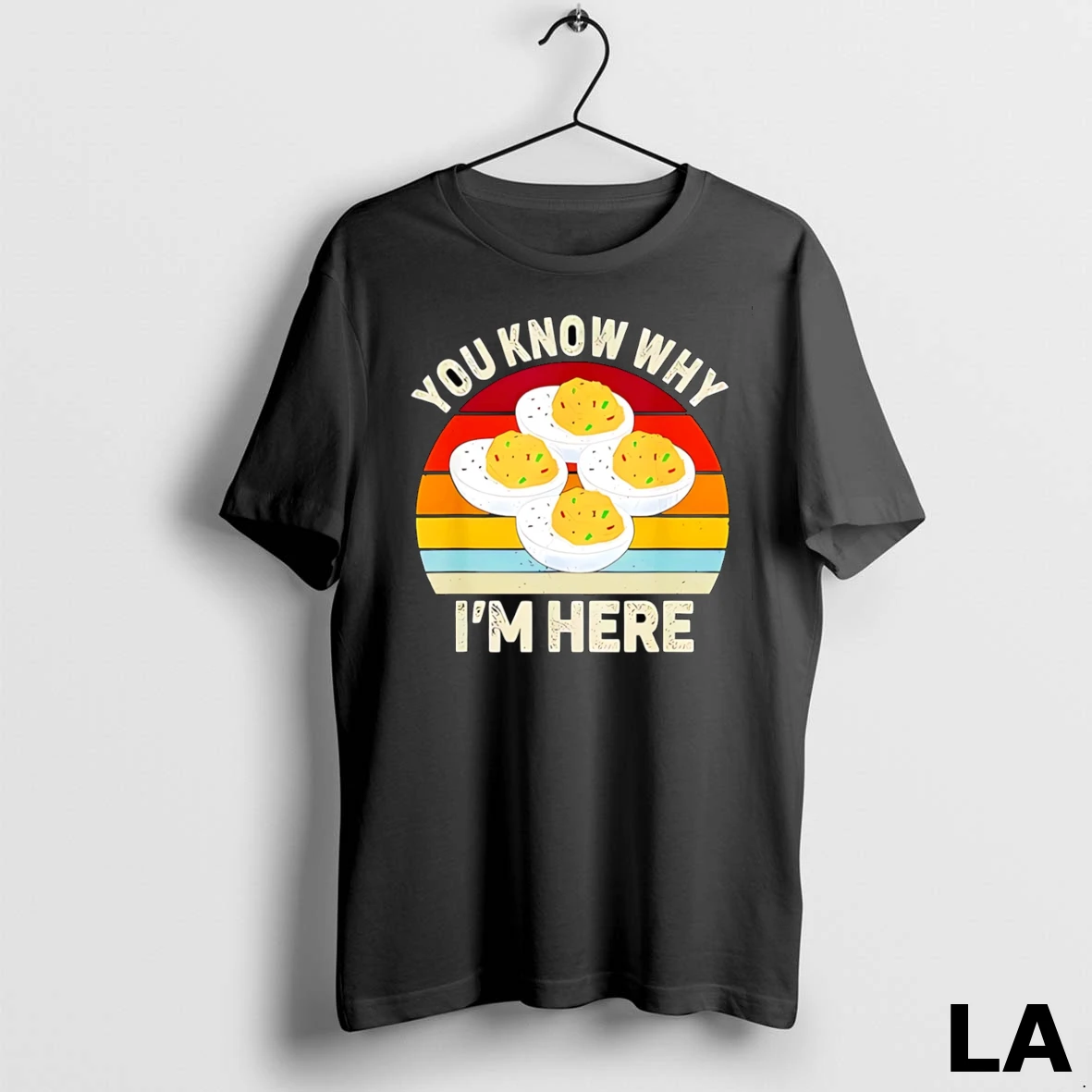 Original You Know Why Im Here Deviled Egg Retro Shirt