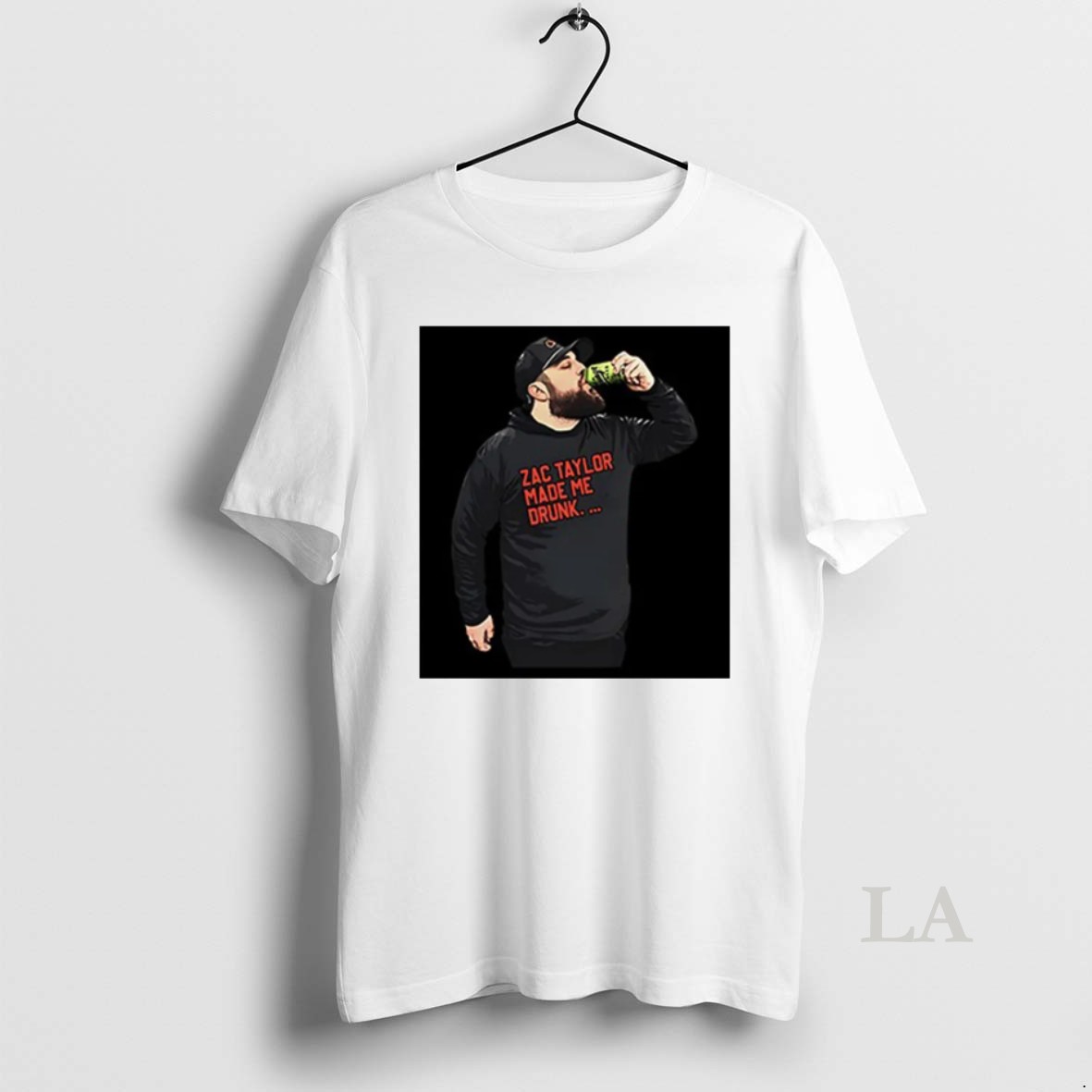 Original Zac Taylor Made Me Drunk Shirt 2