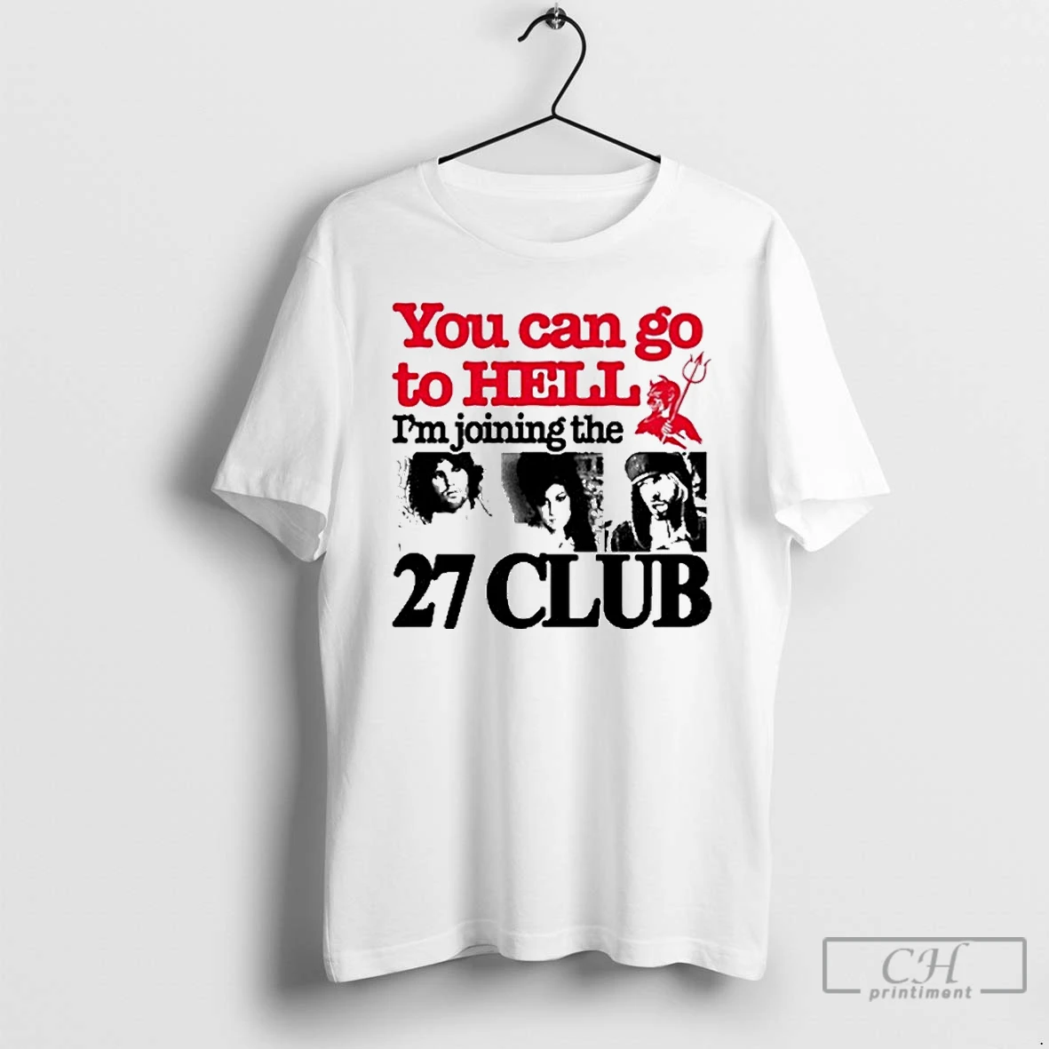 Premium Barely Lgl You Can Go To Hell Im Joining The 27 Club T Shirts Hoodie