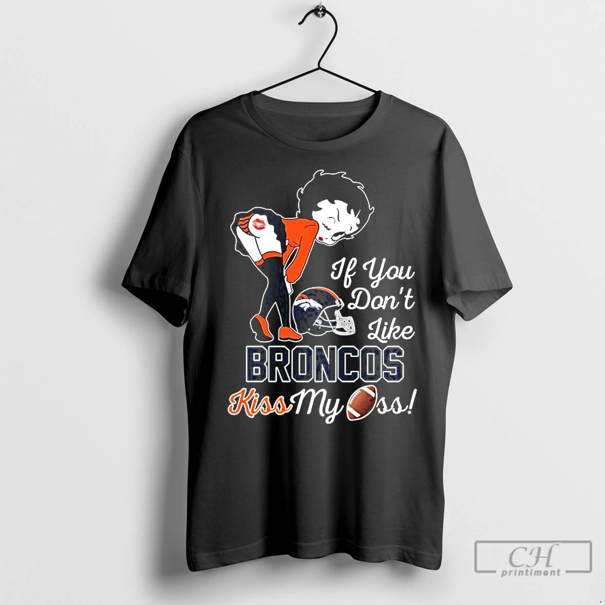 Premium Betty Boop If You Dont Like Denver Broncos Kiss My Ass T Shirt