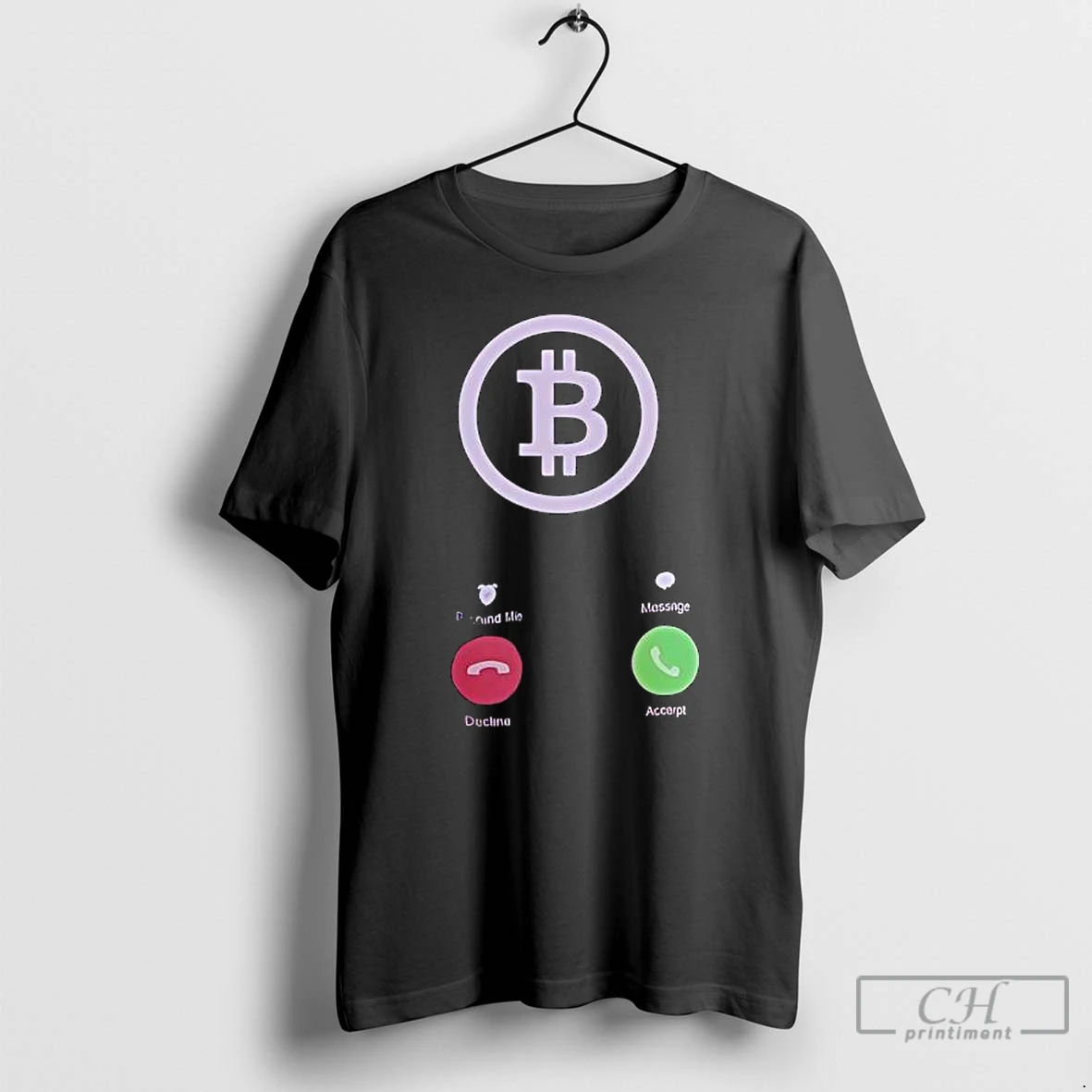 Premium Bitcoin Logo Call Remind Me Message Decline Accept T Shirts Hoodie