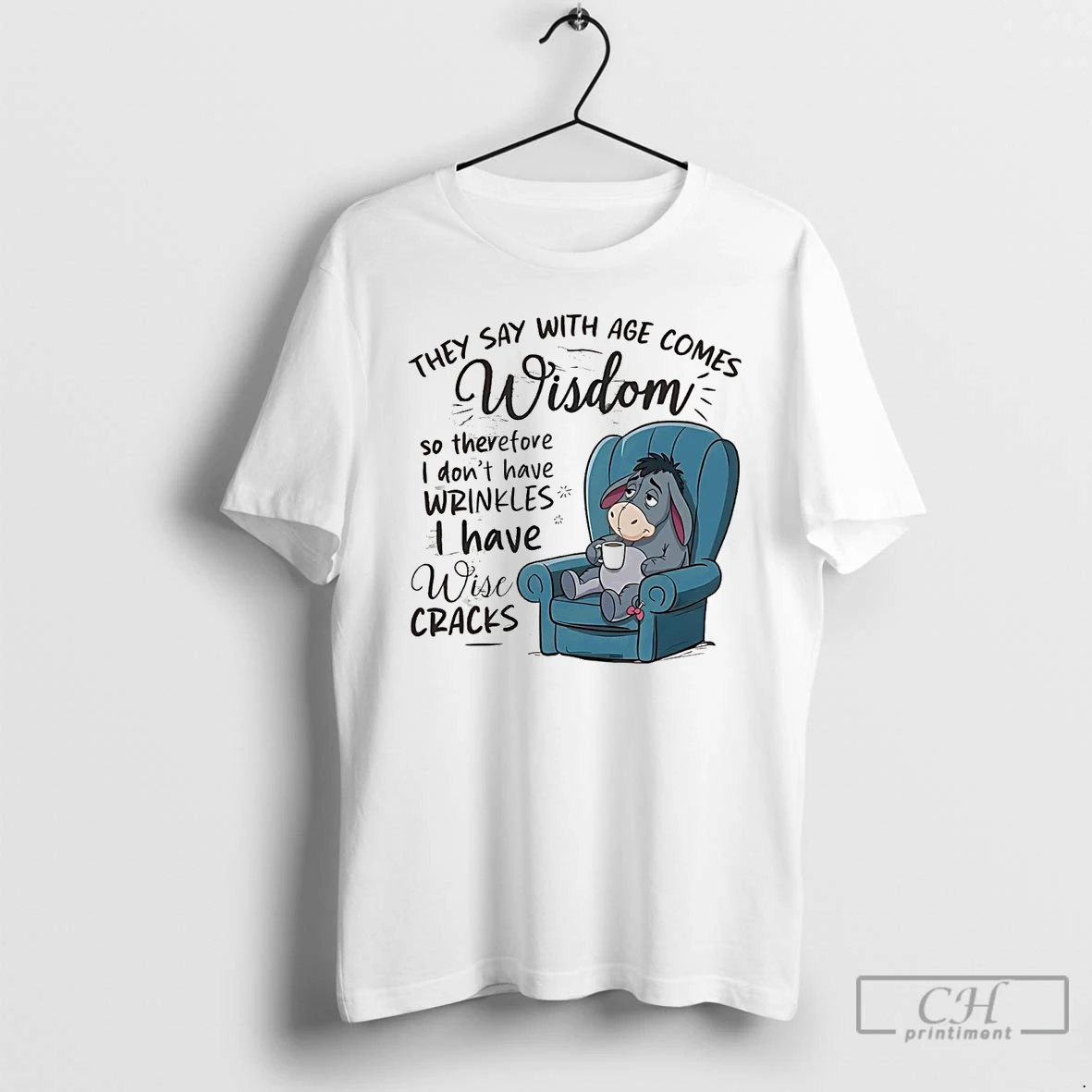 Premium Eeyore They Say With Age Comes Wisdom I Have Wise Cracks T Shirts Hoodie