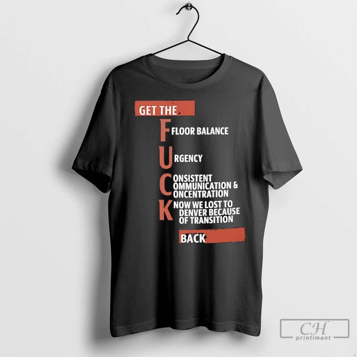 Premium Get The Fck Floor Balance Urgency Consistent Communication And Concentration T Shirt