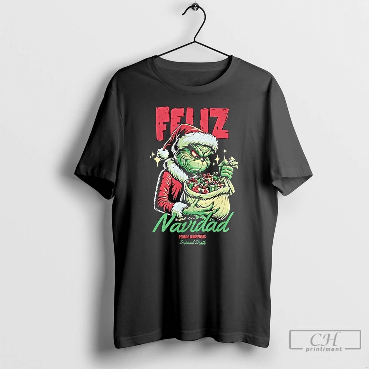 Premium Grinch Feliz Navidad Perros Hijueputas Tropical Death T Shirts Hoodie