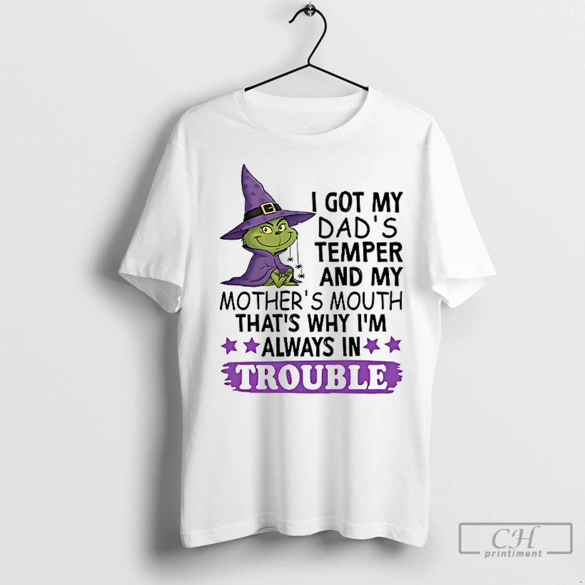 Premium Grinch I Got My Dads Temper And My Mothers Mouth Thats Why Im Always In Trouble T Shirt