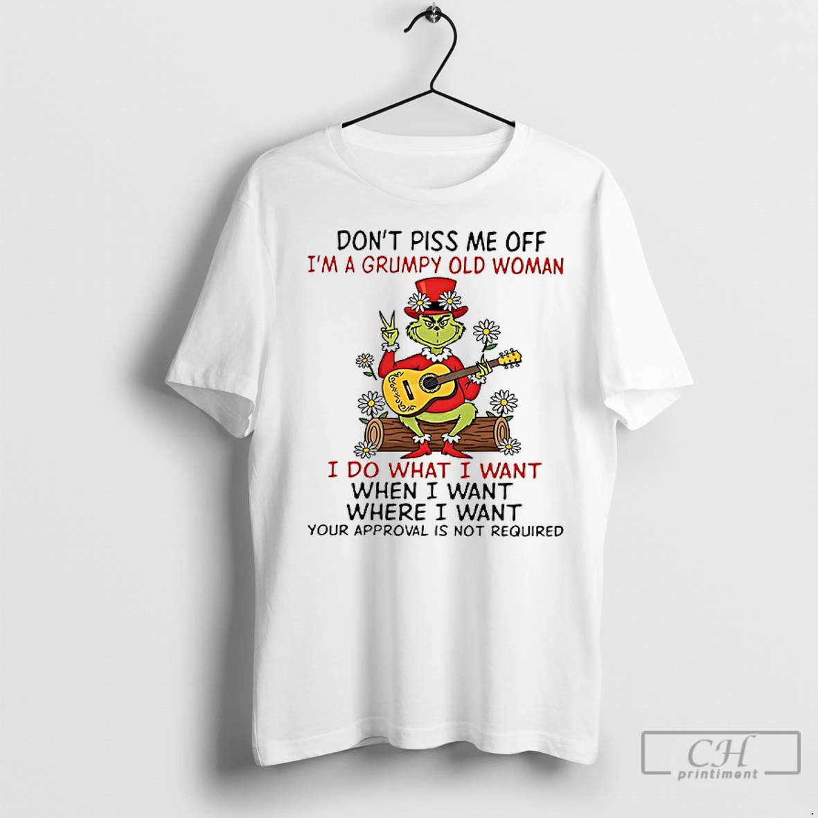 Premium Grinch Dont Piss Me Off Im A Grumpy Old Woman I Do What I Want Christmas T Shirt