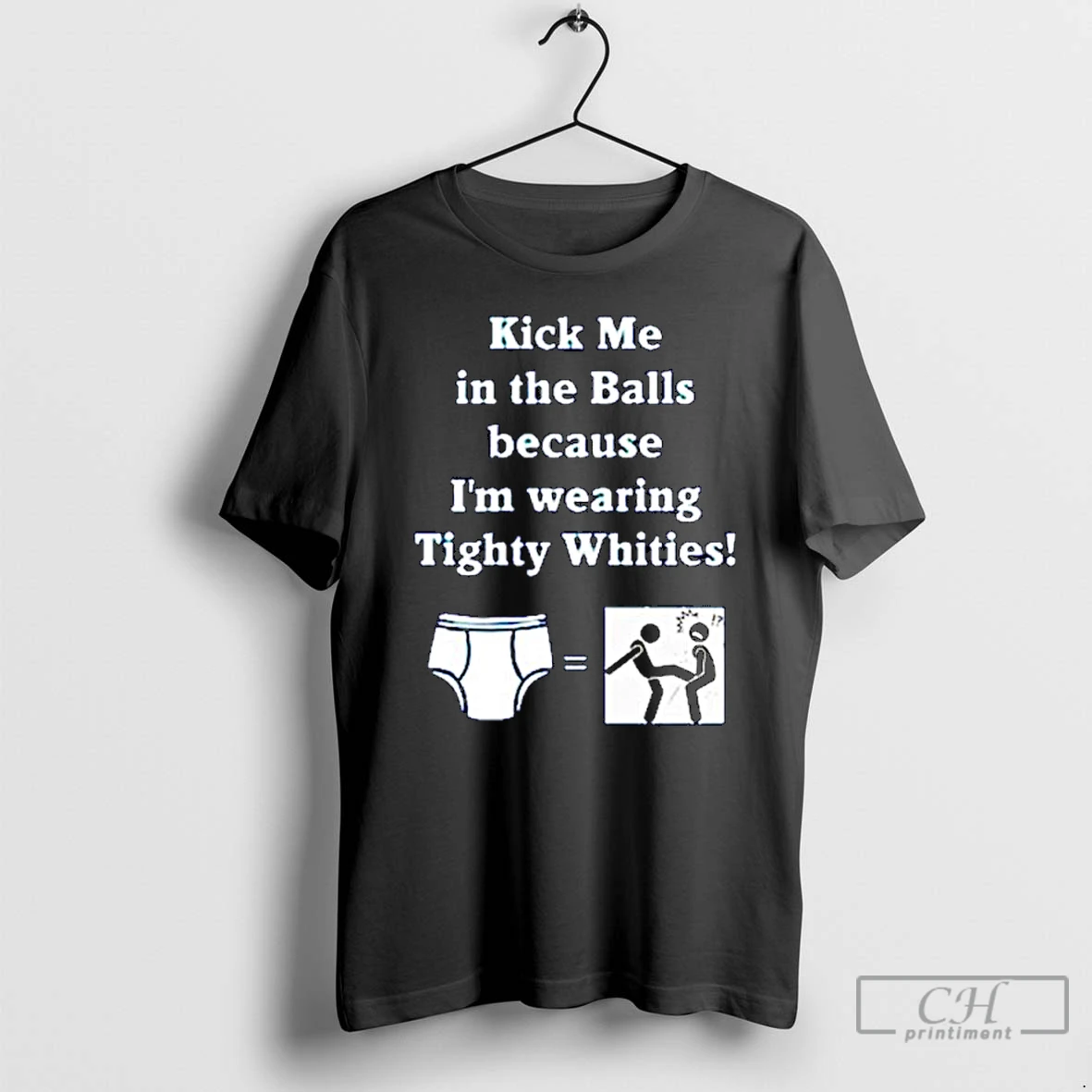 Premium Kick Me In The Balls Because Im Wearing Tighty Whities Ornaments T Shirts Hoodie
