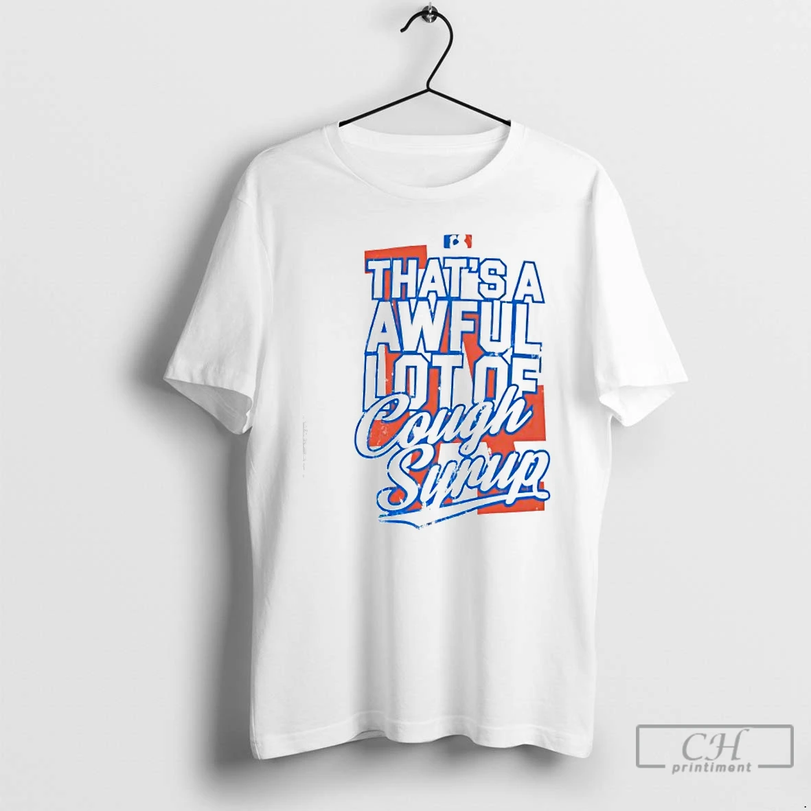 Premium Los Angeles Dodgers Thats A Awful Lot Of Cough Syrup T Shirts Hoodie
