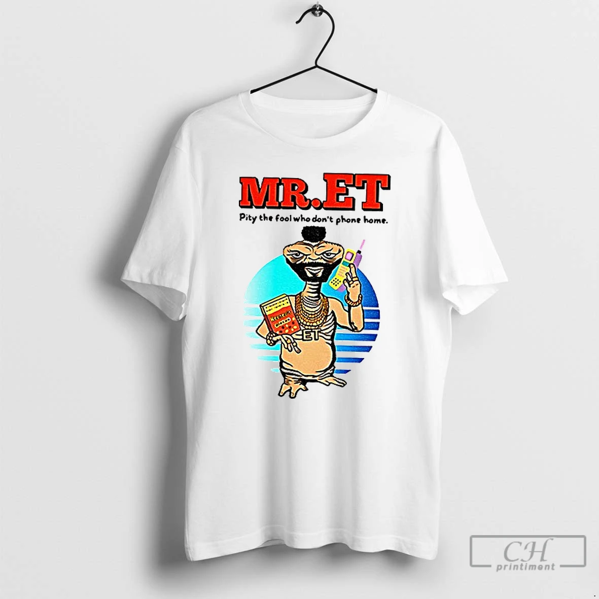 Premium Mr Et E T The Extra Terrestrial Pity The Fool Who Dont Phone Home T Shirts Hoodie