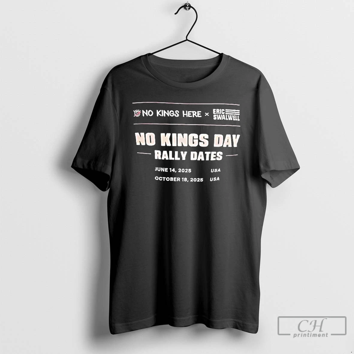 Premium No Kings Day Rally Dates No Kings Here X Eric Swalwell T Shirts Hoodie