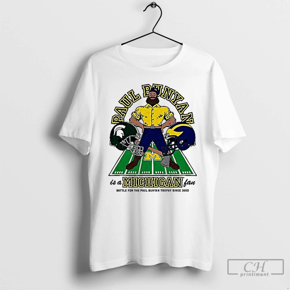 Premium Paul Bunyan Is A Michigan Fan Battle For The Paul Trophy Since 1953 T Shirts Hoodie