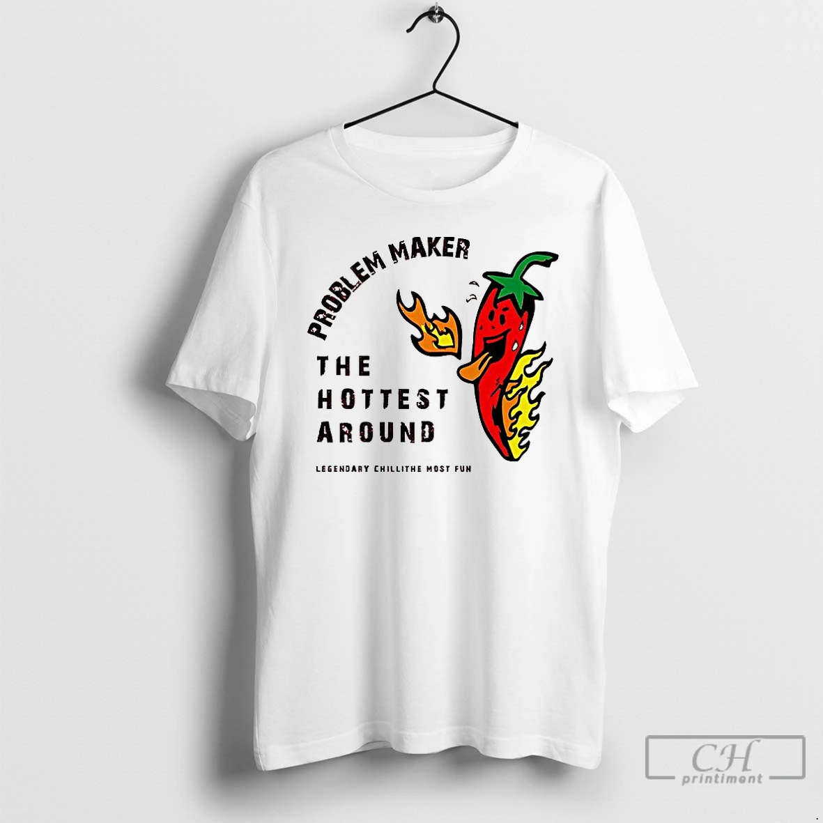 Premium Problem Maker The Hottest Around T Shirts Hoodie