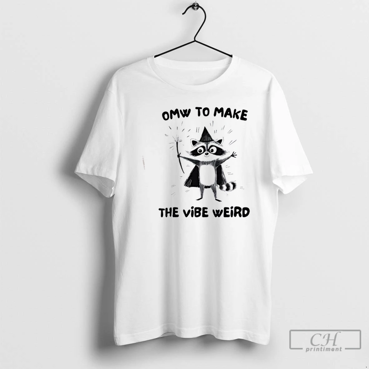 Premium Raccoon Wizard Omw To Make The Vibe Weird T Shirts Hoodie