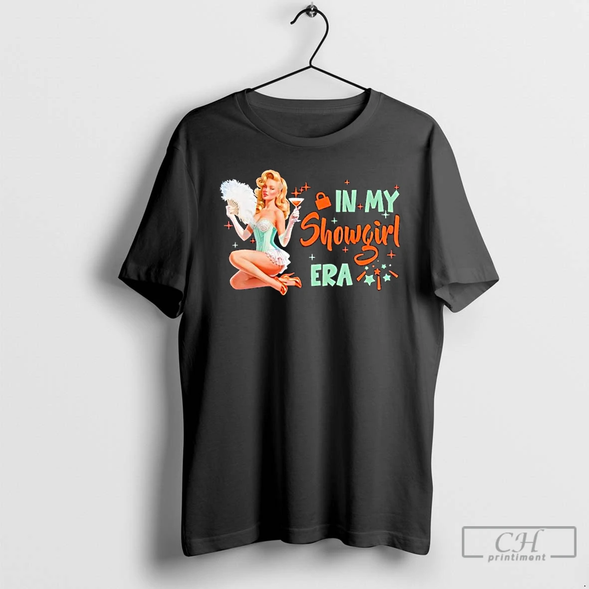 Premium Retro In My Show Girl Era T Shirts