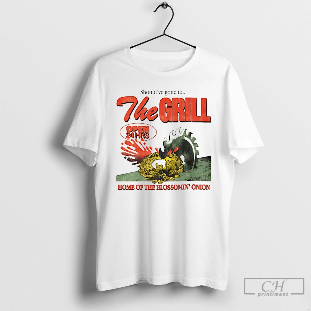 Premium Shouldve Gone To The Grill Home Of The Blossomin Onion T Shirts Hoodie