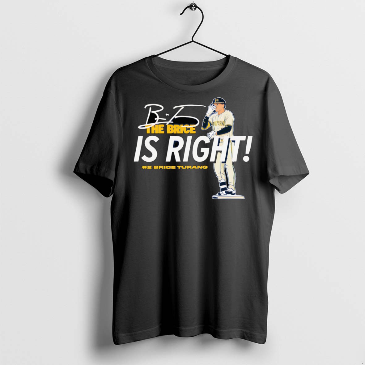 Premium The Brice Is Right Brice Turang T Shirts