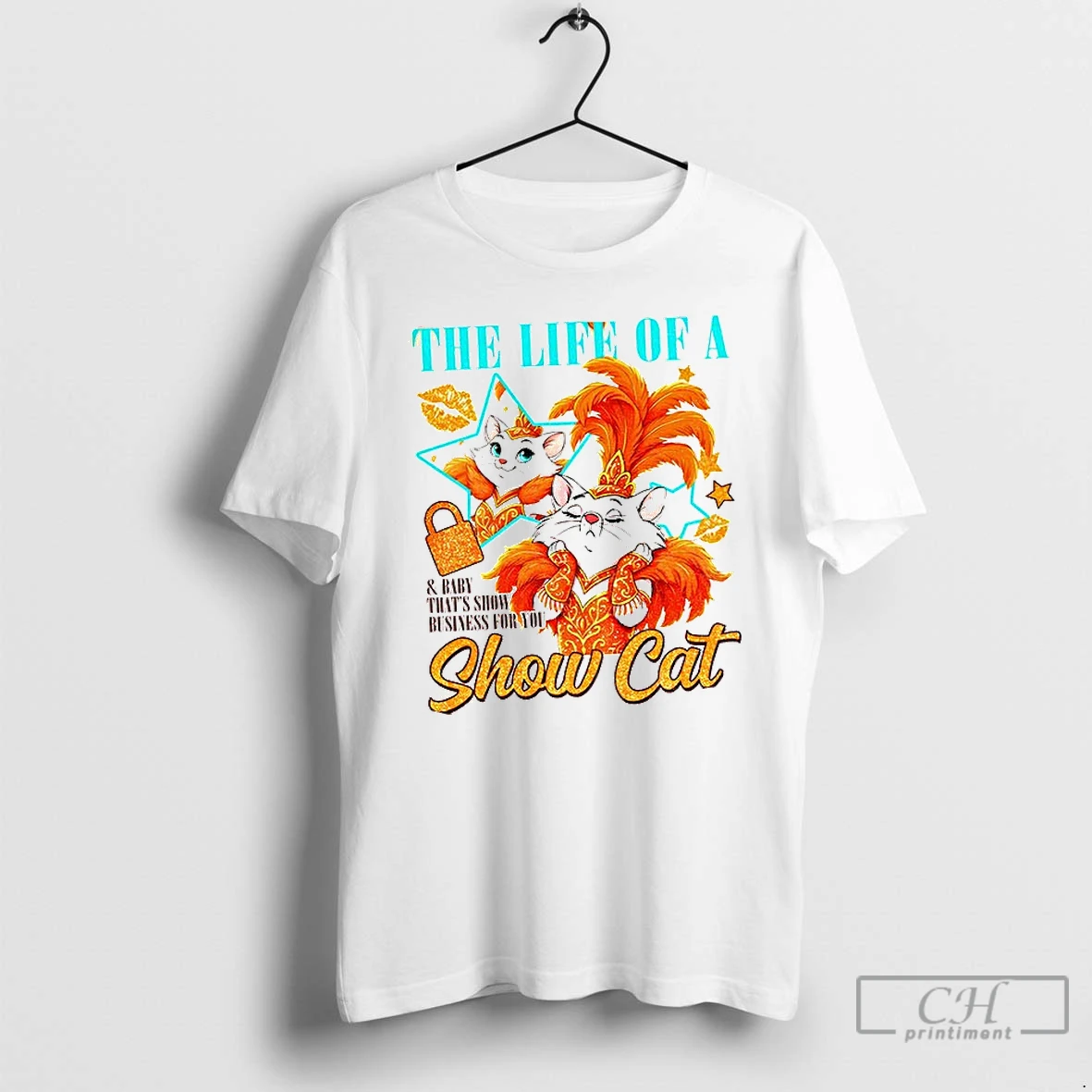 Premium The Life Of A Show Cat And Baby Thats Show Business For You Taylor T Shirts Hoodie
