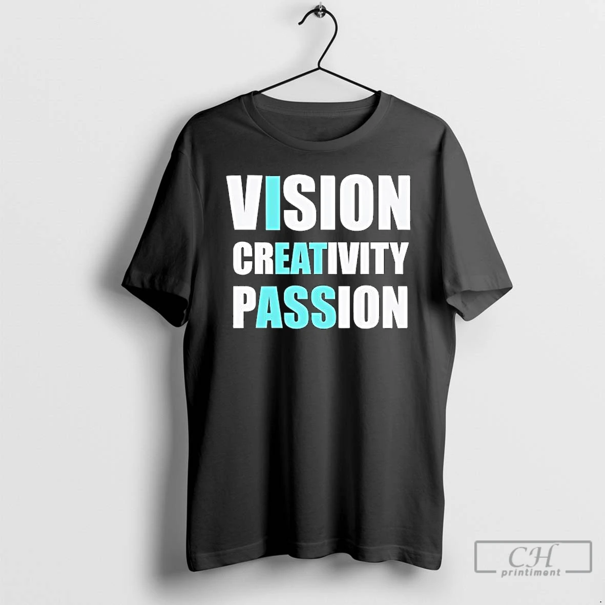 Premium Vision Creativity Passion Text T Shirts Hoodie