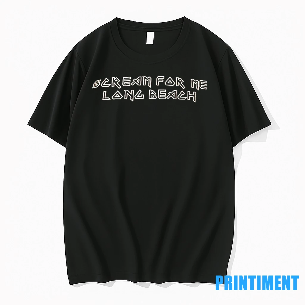 Scream For Me Long Beach Tshirts Sweater Hoodie