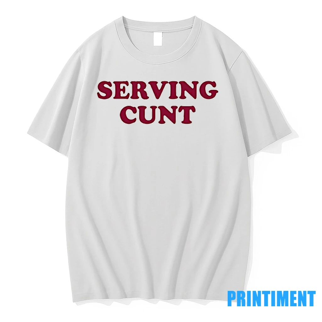 Serving Cunt Tshirts Sweater Hoodie