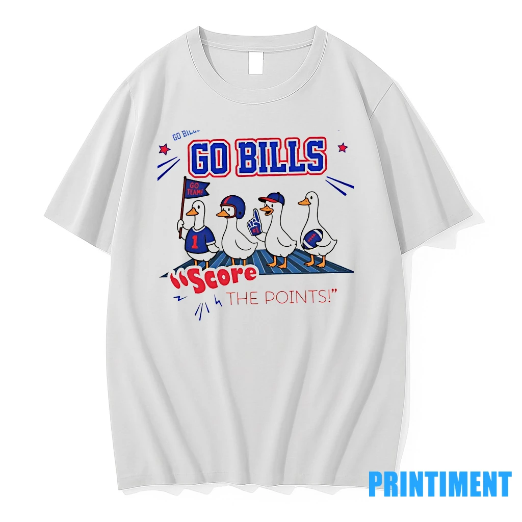 Silly Goose Yay Go Bills Score The Points Buffalo Bills Nfl Football 2025 Tshirts Sweater Hoodie
