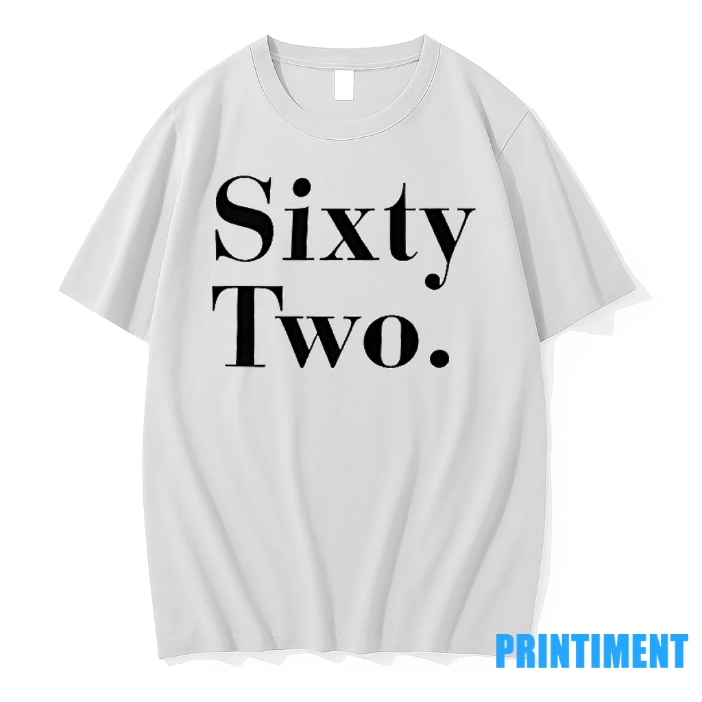 Sixty Two Text Tshirts Sweater Hoodie