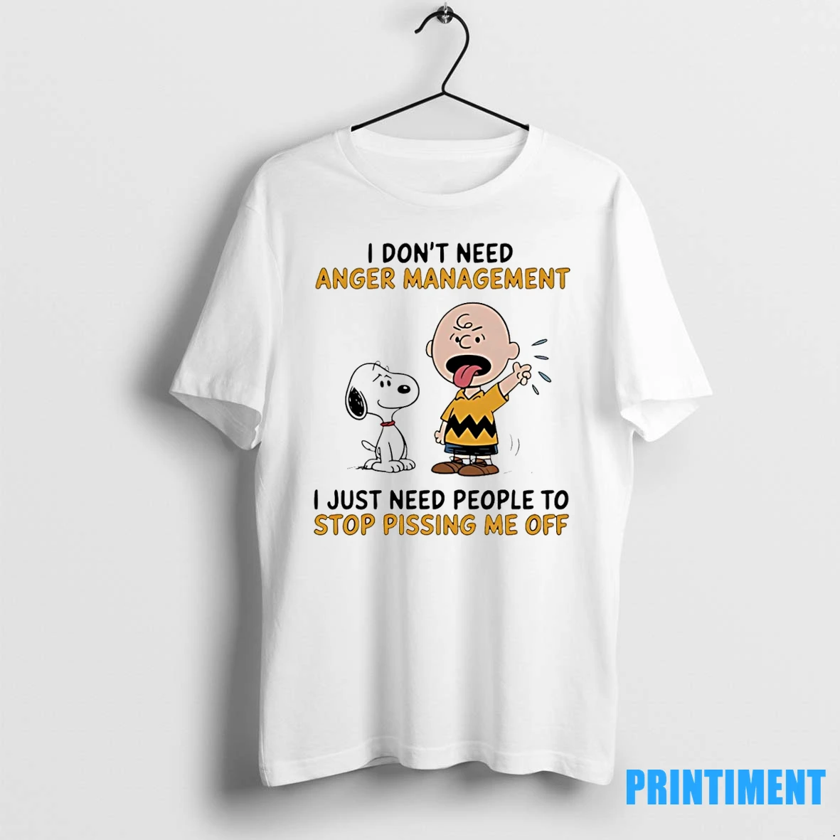 Snoopy And Charlie Brown I Dont Need Anger Management I Just Need People To Stop Pissing Me Off Tshirts Sweater Hoodie