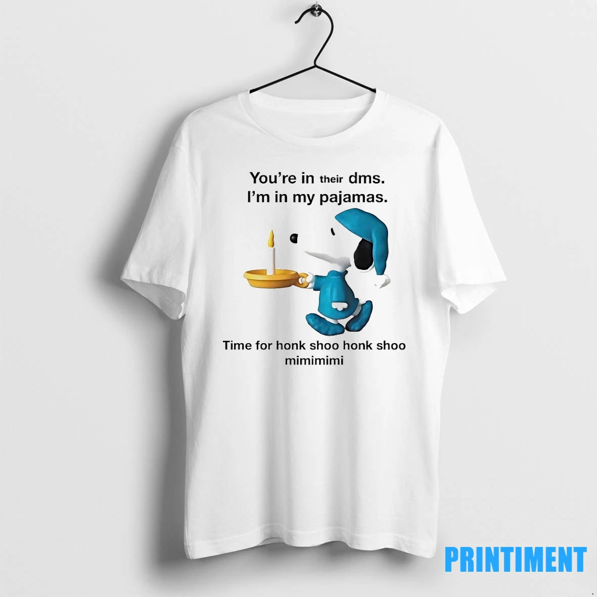 Snoopy Youre In Their Dms Im In My Pajamas Tshirts Sweater Hoodie