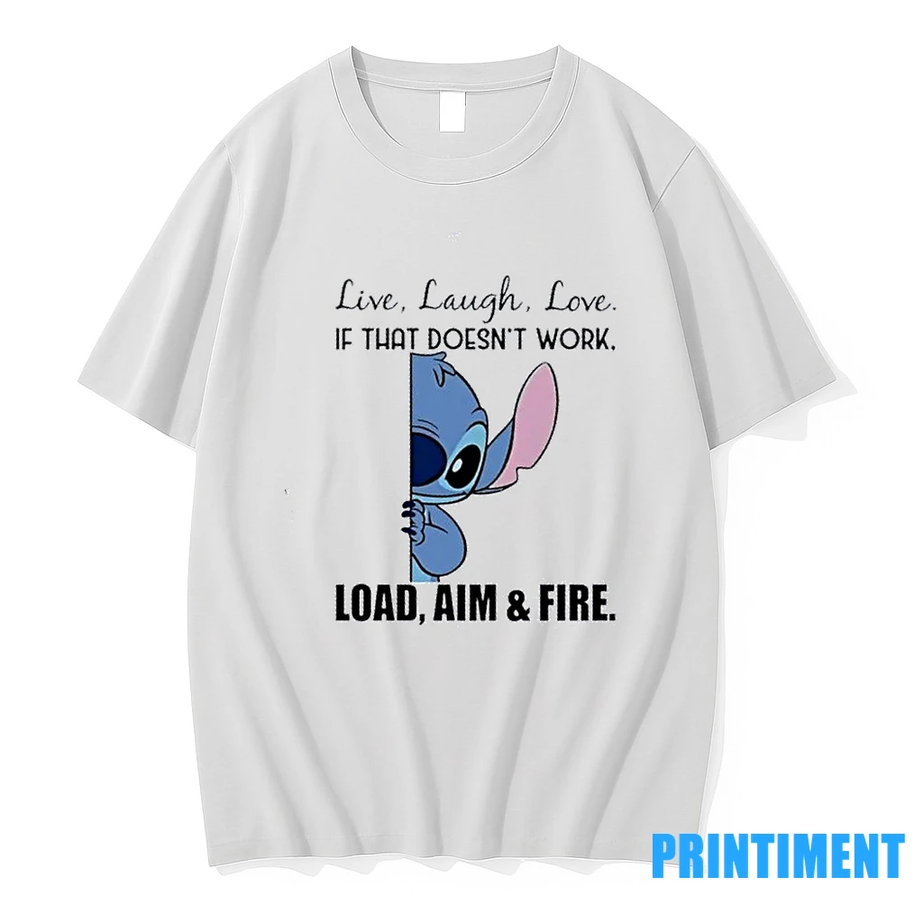Stitch Live Laugh Love If That Doesnt Work Load Aim And Fire Tshirts Sweater Hoodie