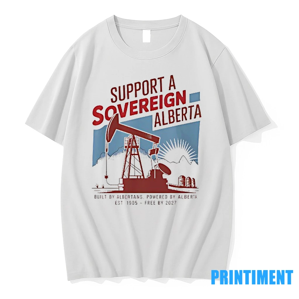Support Sovereignty Alberta Built By Albertans Powered By Alberta Est 1905 Free By 2027 Tshirts Sweater Hoodie