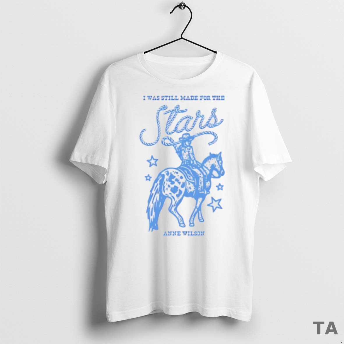 Top Anne Wilson I Was Still Made For The Stars T Shirt Sweater