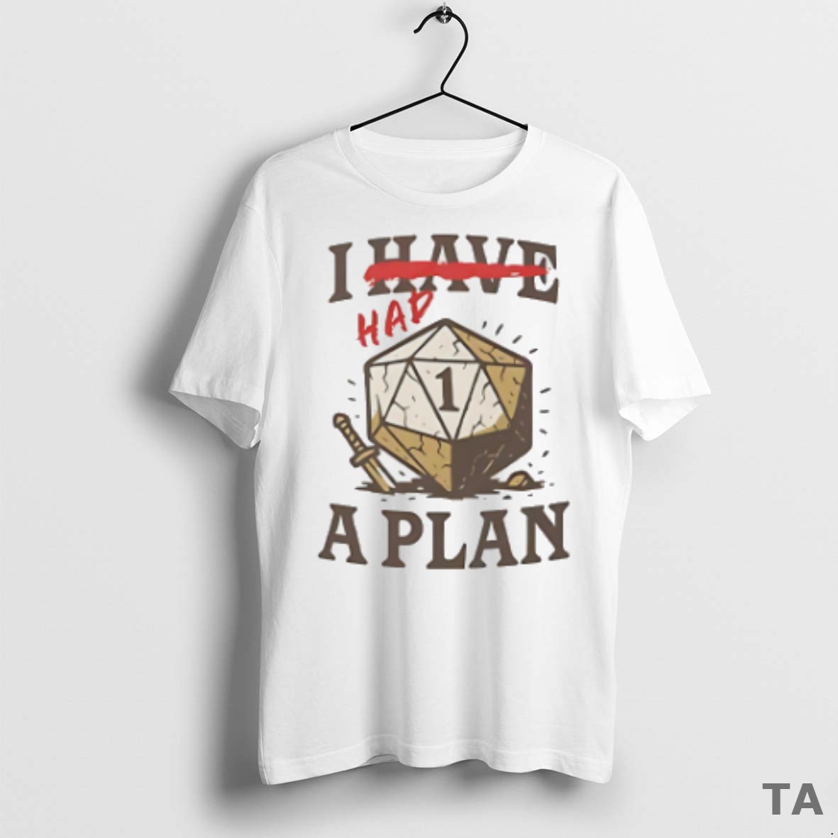Top D20 I Had A Plan T Shirt Sweater