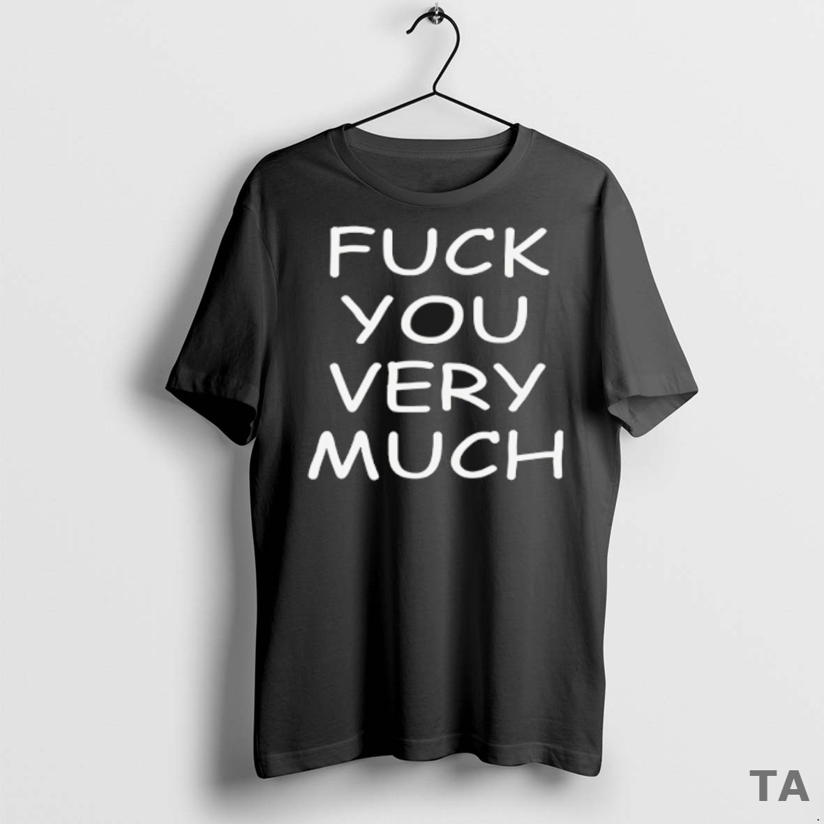 Top Fck You Very Much T Shirt Sweater