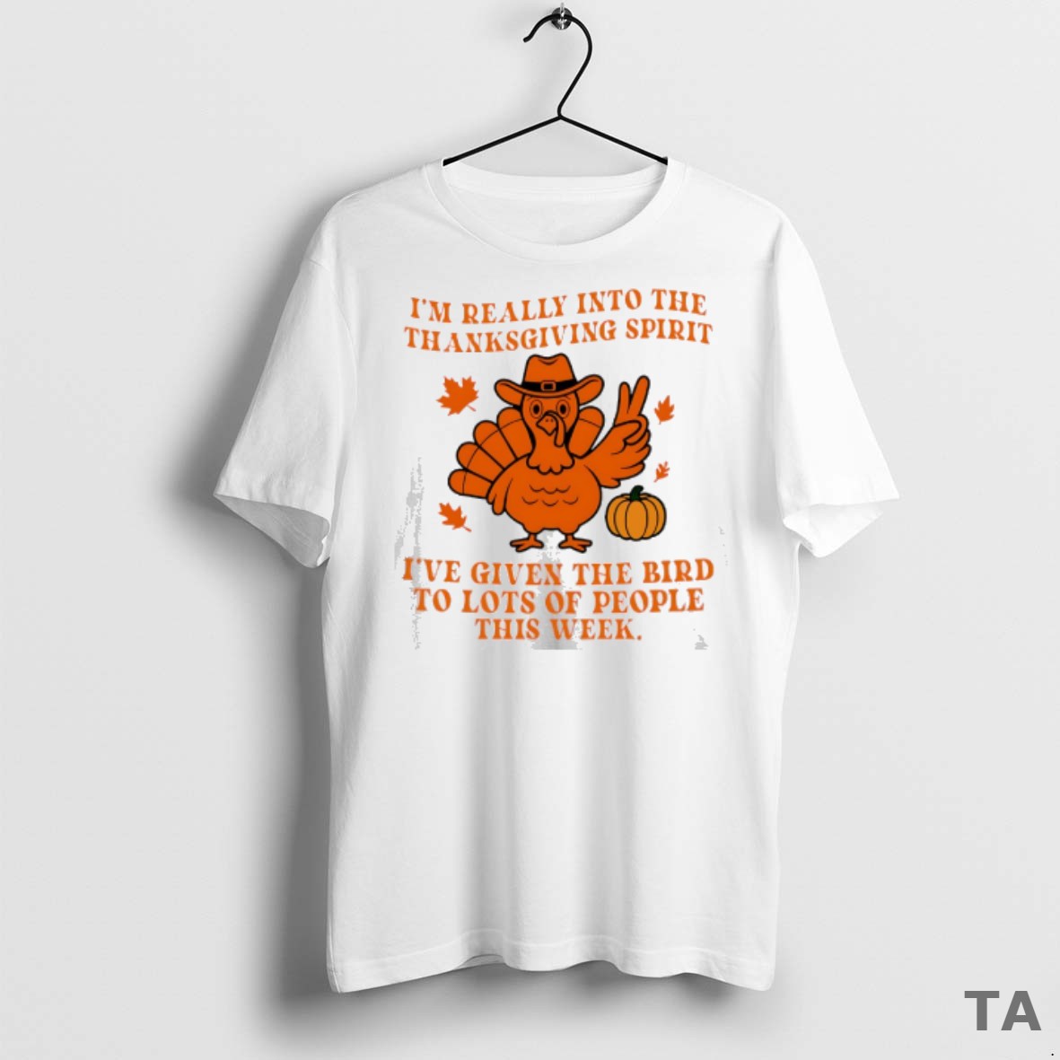 Top Im Really Into The Thanksgiving Spirit Ive Given The Bird To Lots Of People This Week T Shirt Sweater