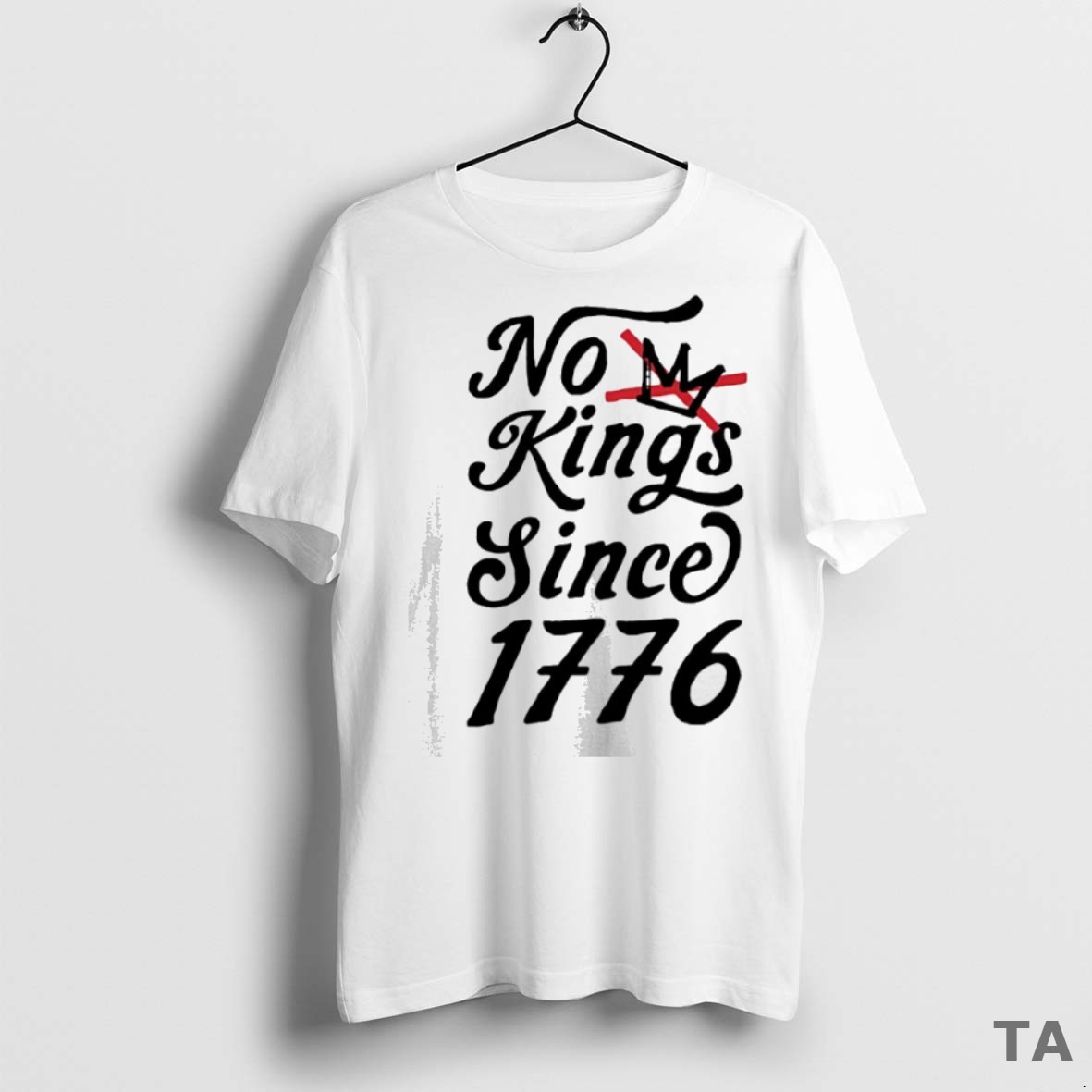 Top No Kings Since 1776 T Shirt Sweater