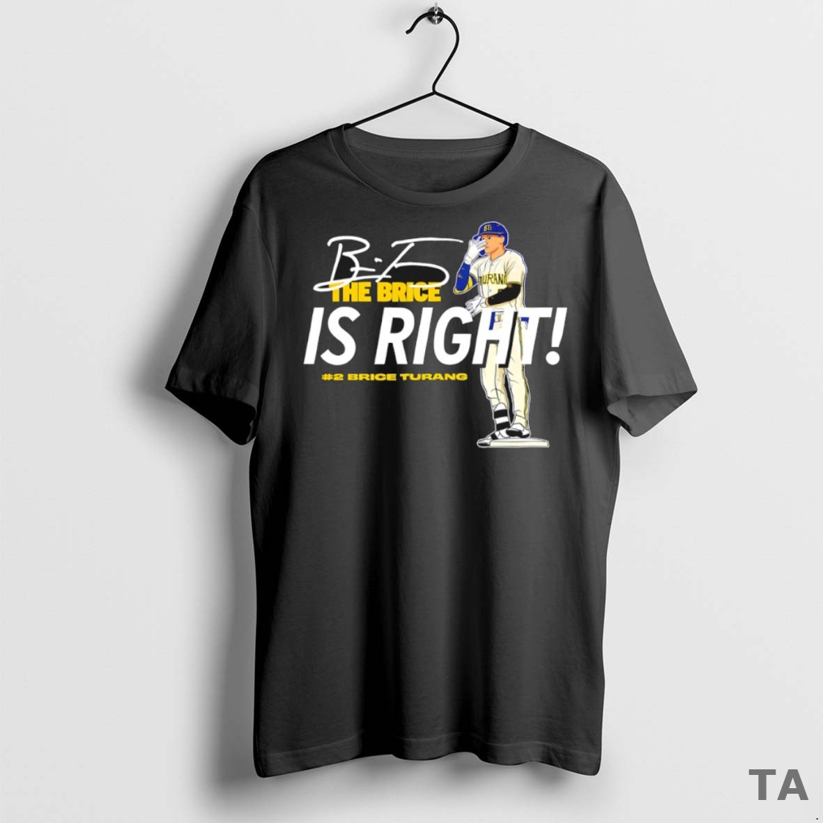 Top The Brice Is Right Milwaukee Brewers Baseball Brice Turang 2 Signature T Shirt Sweater