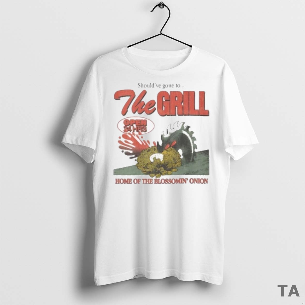 Top The Grill Final Day Shouldve Gone To Home Of The Blossomin Onion T Shirt Sweater