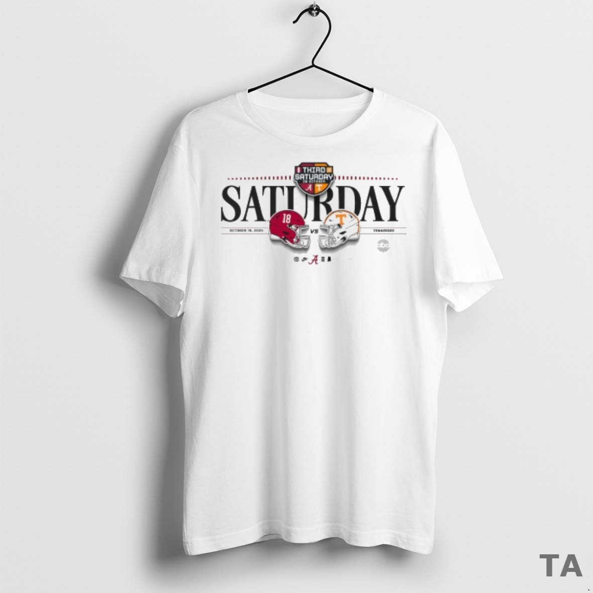 Top Third Saturday In Saturday October 18 2025 Alabama Crimson Tide Vs Tennessee Volunteers Helmets Logos T Shirt Sweater