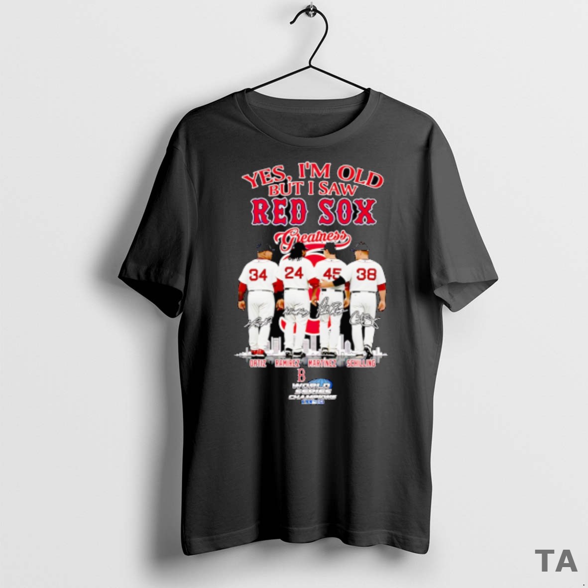 Top Yes Im Old But I Saw Red Sox Greatness Ortiz Ramirez Martinez And Schilling T Shirt Sweater