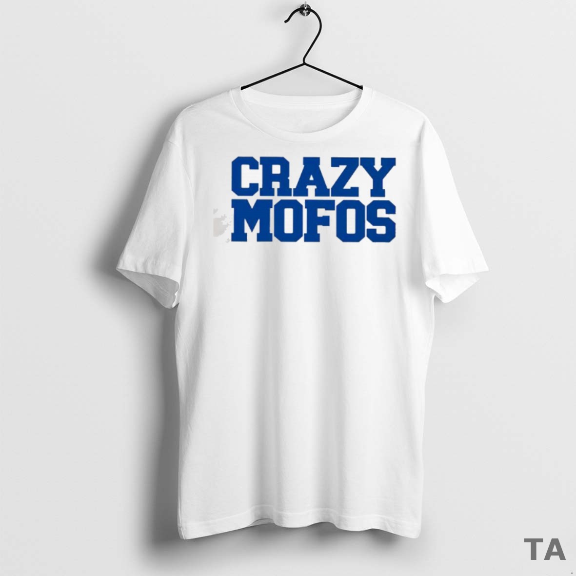 Top Crazy Mofos T Shirt Twtgo5 T Shirt Sweater