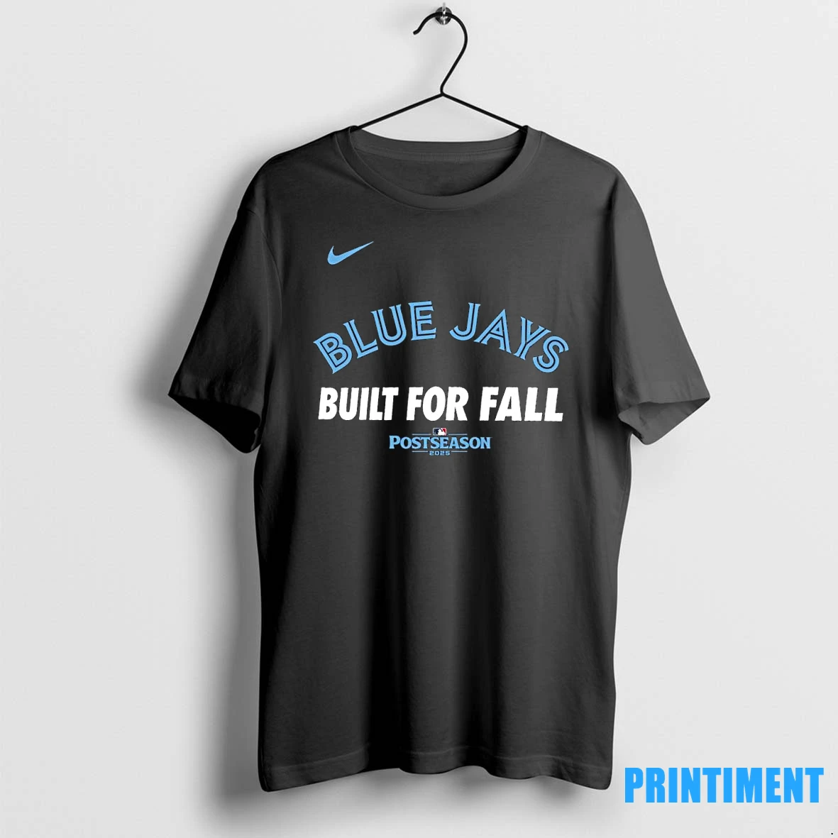 Toronto Blue Jays Nike Built For Fall 2025 Mlb Postseason Tshirts Sweater Hoodie