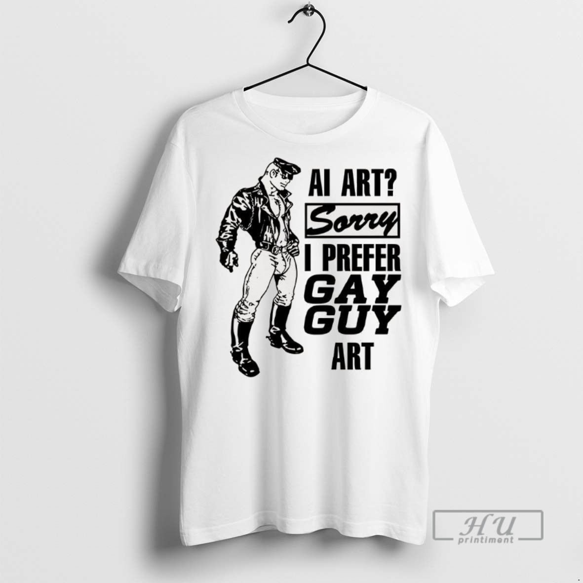 Trending Ai Art Sorry I Prefer Gay Guy Art Meme Graphic Tee Shirt Sweatshirt Hoodies