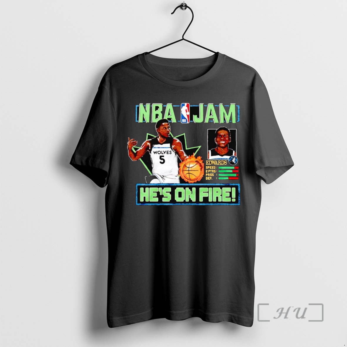 Trending Anthony Edwards Hes On Fire Nba Jam Timberwolves Tee Shirt Sweater Hoodie