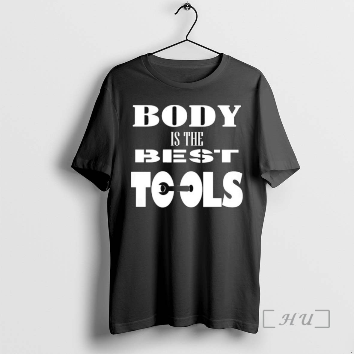 Trending Body Is The Best Tools T Shirts Sweater Hoodie