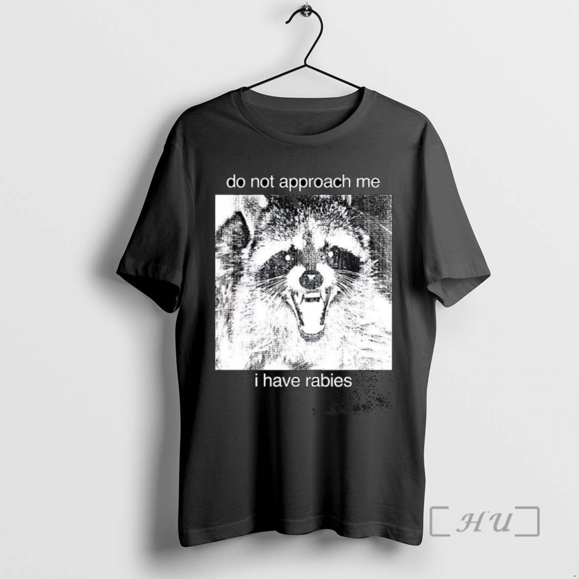 Trending Do Not Approach Me I Have Rabies T Shirt Sweater Hoodie