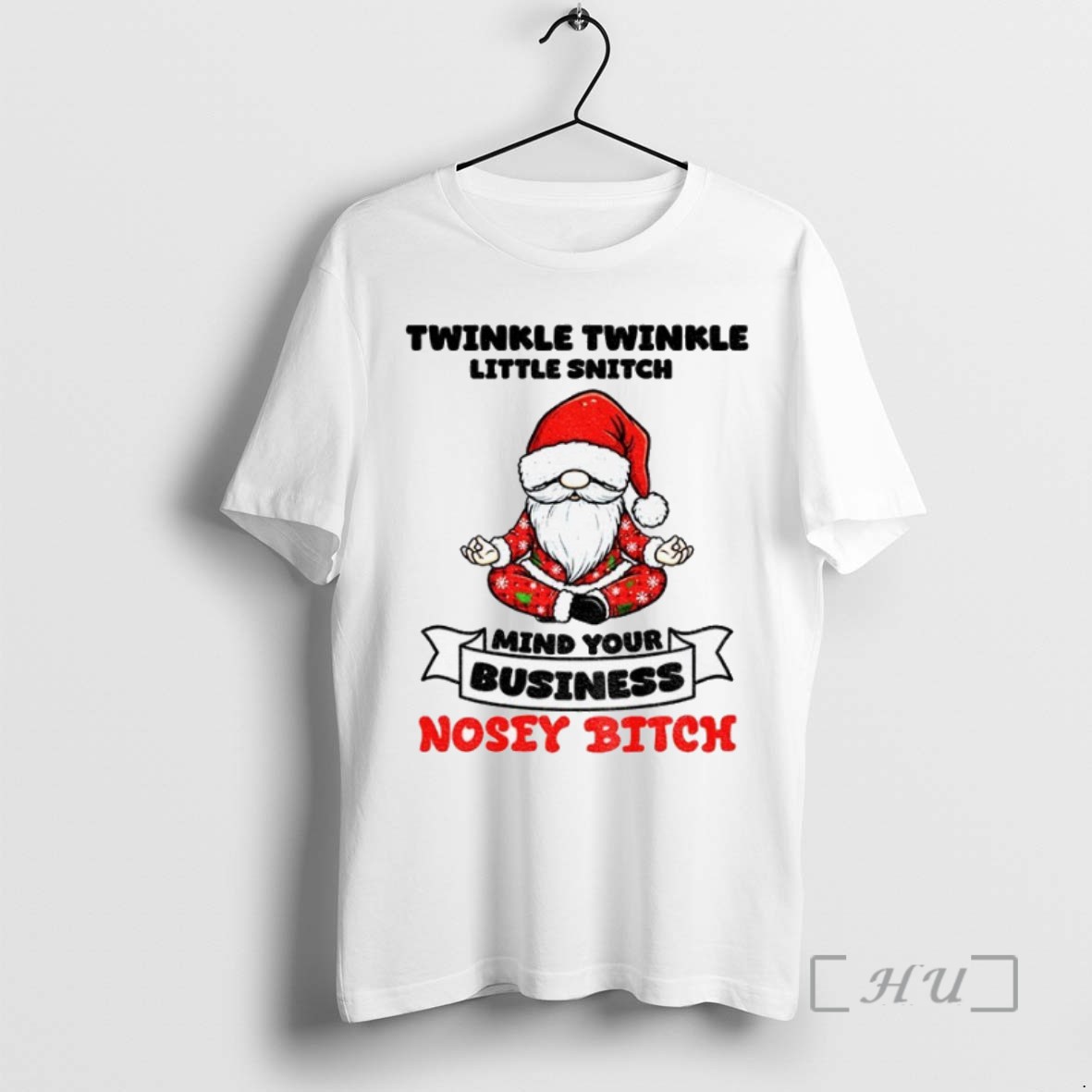 Trending Gnome Santa Hat Twinkle Twinkle Little Snitch Mind Your Business Nosey Bitch T Shirts Sweater Hoodie