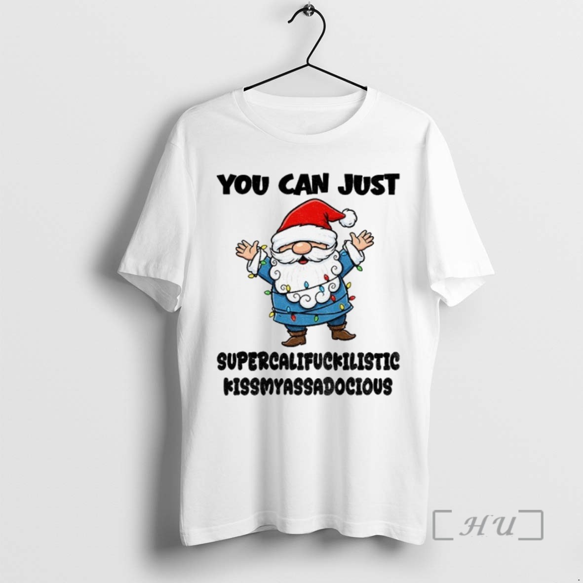 Trending Gnome Santa Hat You Can Just Supercalifuckilistic Kissmyassadocious Christmas T Shirts Sweater Hoodie