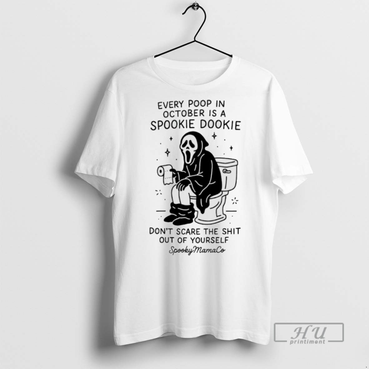 Trending Grim Reaper Toilet Every Poop In October Is A Spookie Dookie Dont Scare The Shit Out Of Yourself T Shirt Sweatshirt